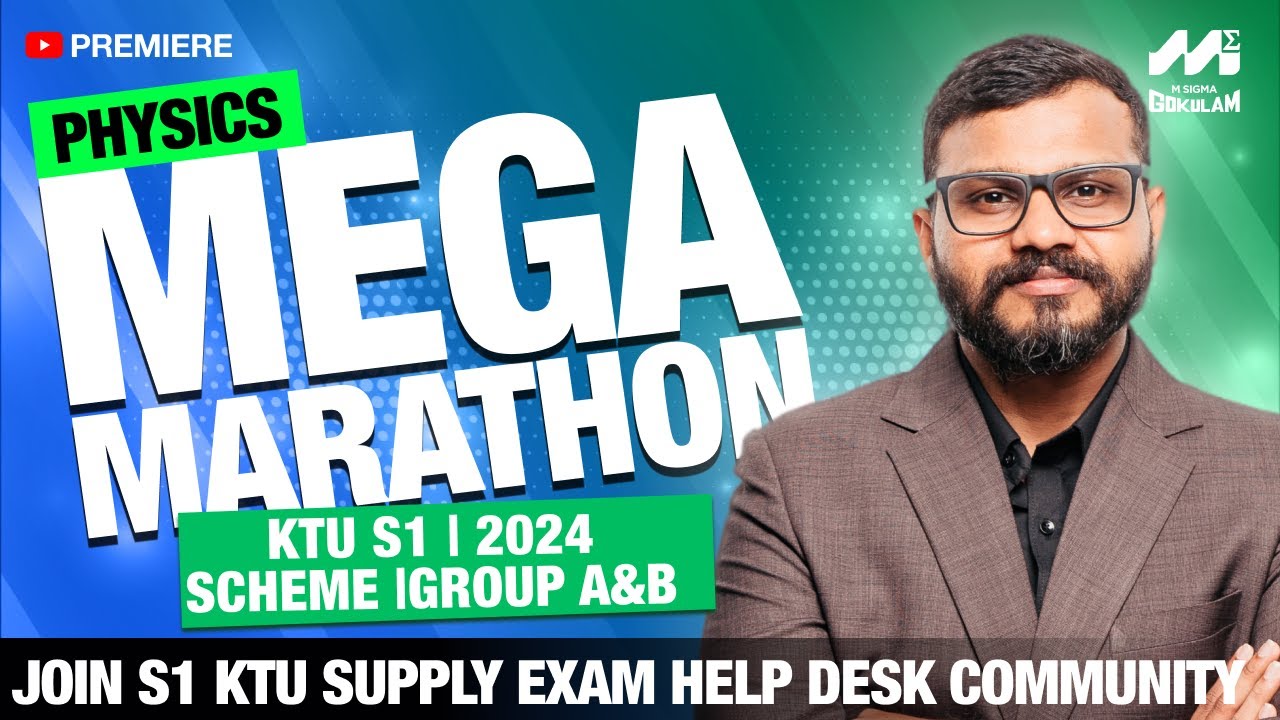 S1 KTU| PHYSICS | Group A MODULE 3 | GROUP B MODULE 1 |Marathon Youtube Premiere Class | 2024 Scheme