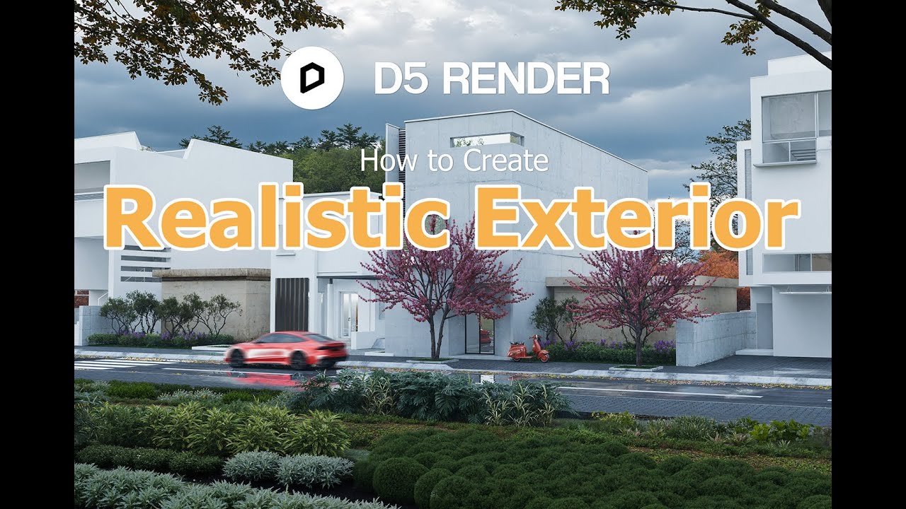 D5 Render — создание реалистичного экстерьера