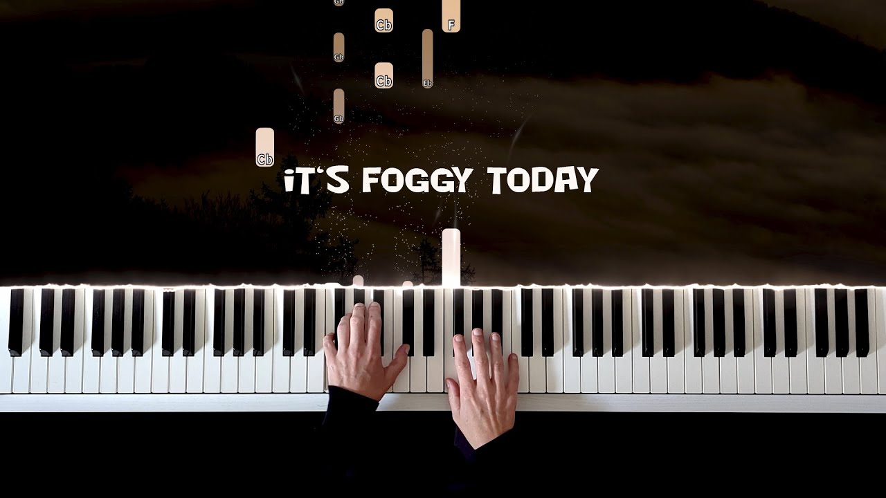 It's foggy today Evgeny Grinko Piano Cover Piano Tutorial Emotional Relaxing Piano Music