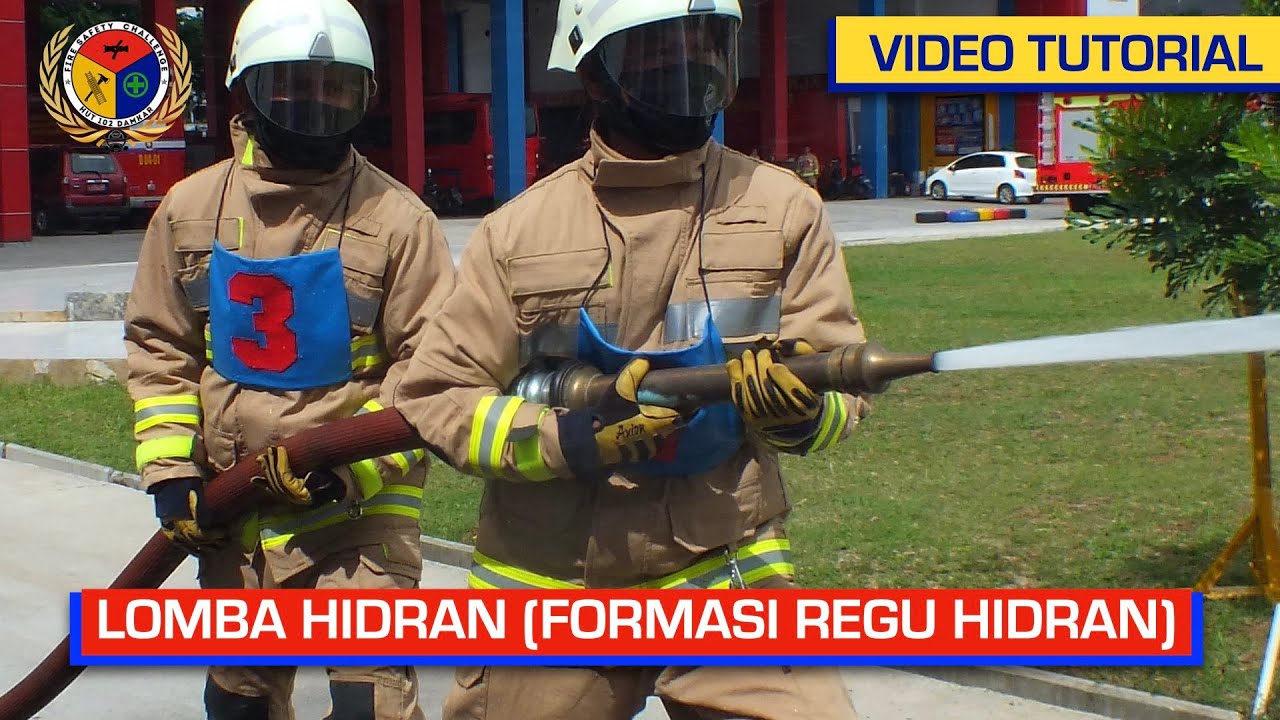 VIDEO TUTORIAL LOMBA HIDRAN (FORMASI REGU HIDRAN) FIRE SAFETY CHALLENGE