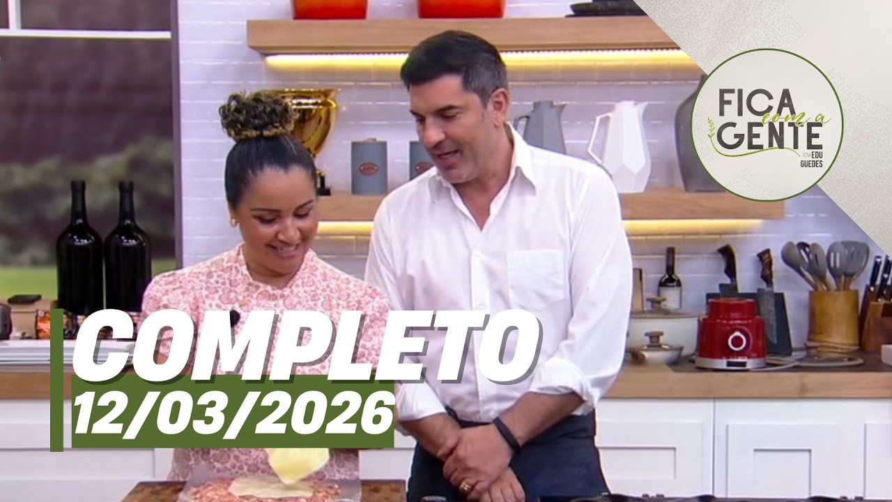Fica com a Gente: Frango ao molho cítrico; Buccatini ao sugo e mais (12/03/26) | Completo