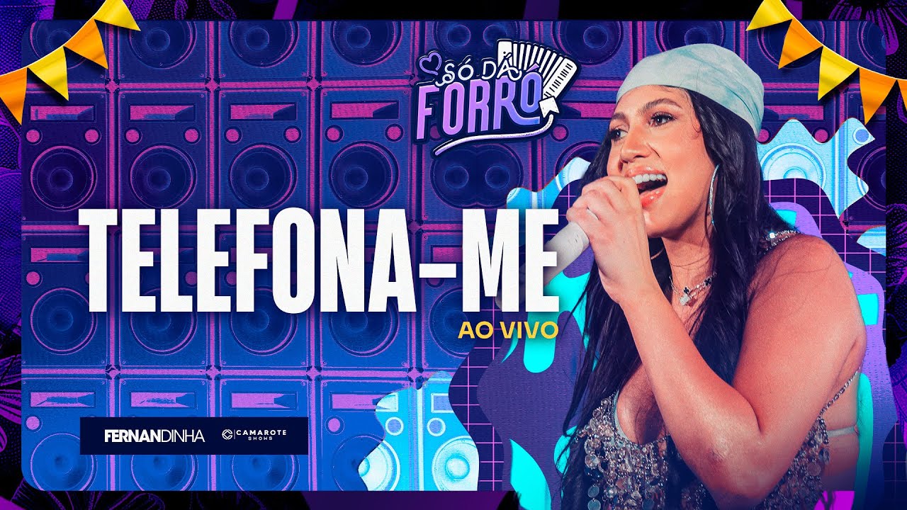 Fernandinha - Telefona - me (Só dá Forró)