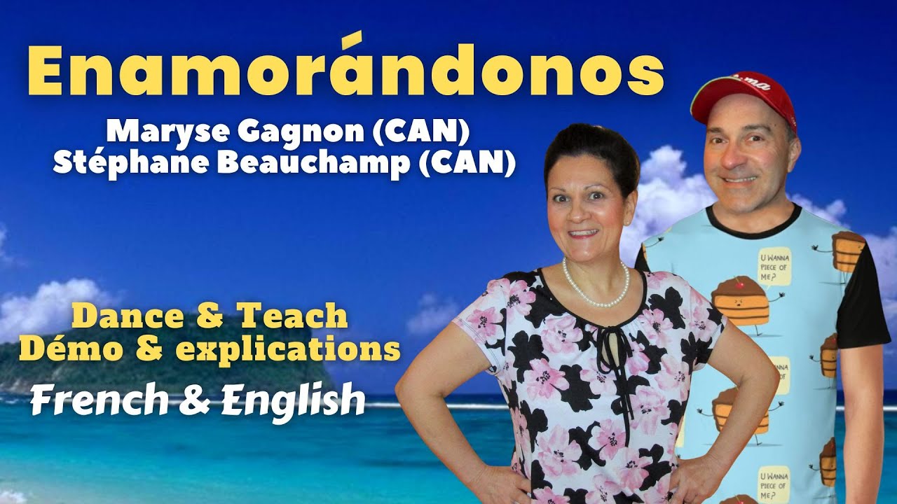Enamorándonos Line Dance (Dance & teach / Démo & explications / French & English)
