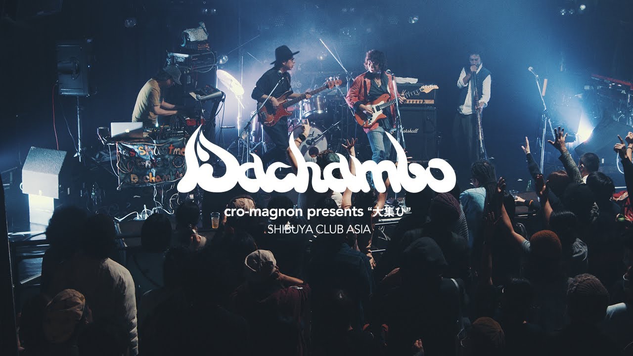 DACHAMBO Live @ 渋谷 club asia【大集ひ】