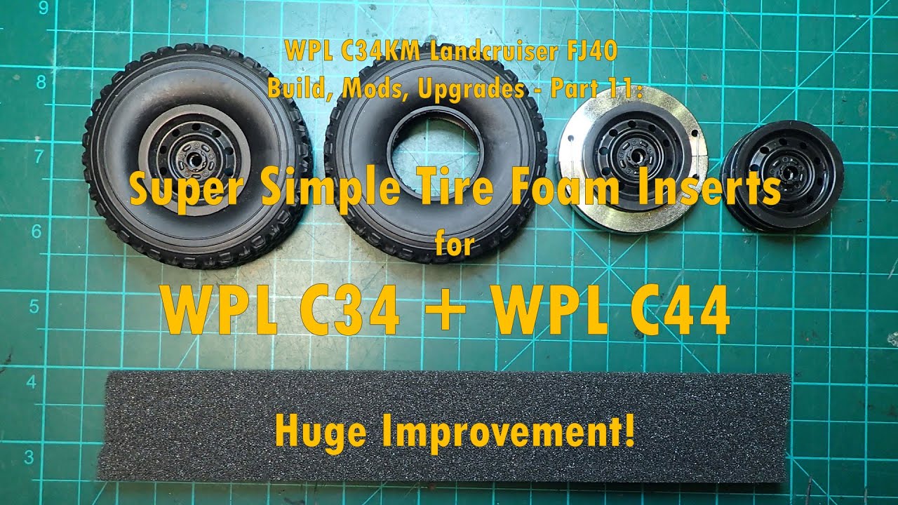 Super Simple Tire Foam Inserts for WPL C34 + WPL C44 - WPL C34KM Build, Mods, Upgrades - Part 11