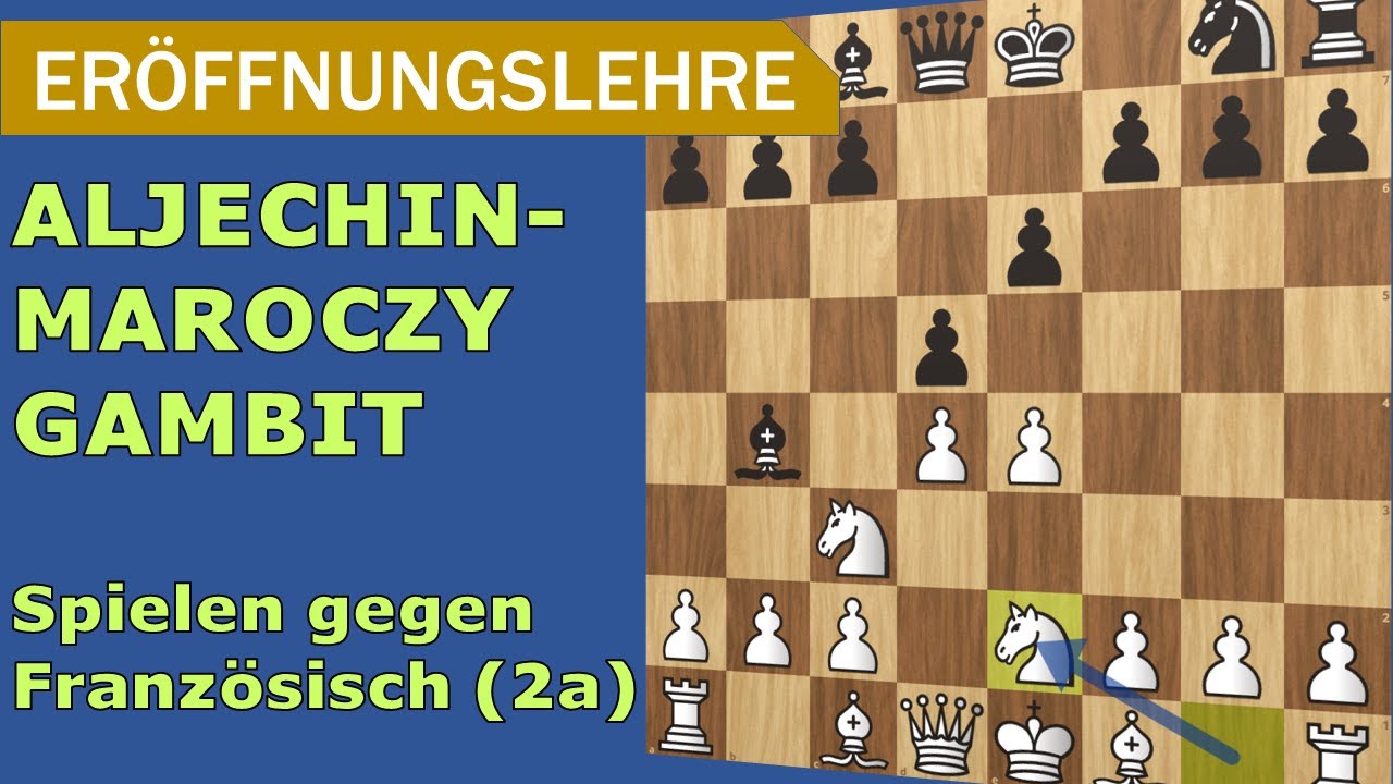 Eröffnungswissen: Lernt das Aljechin-Maroczy Gambit | Teil 1: Ein erstes Partiebeispiel