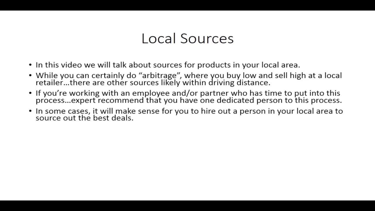 4-  Local Sources! Amazon FBA Tutorial!