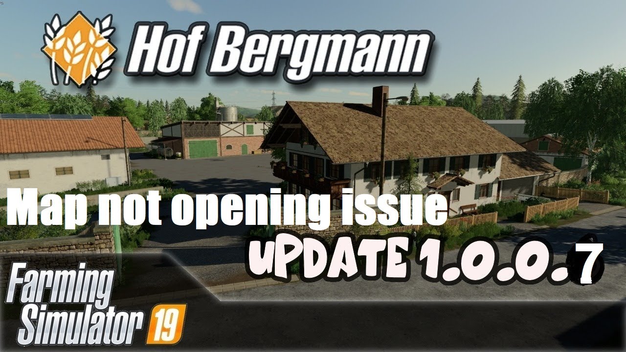 HOF BERGMANN AÇILMAMA SORUNU - AÇILMIYOR- HARİTA YÜKLEME - FS19 - Hof bergmann Map not opening issue