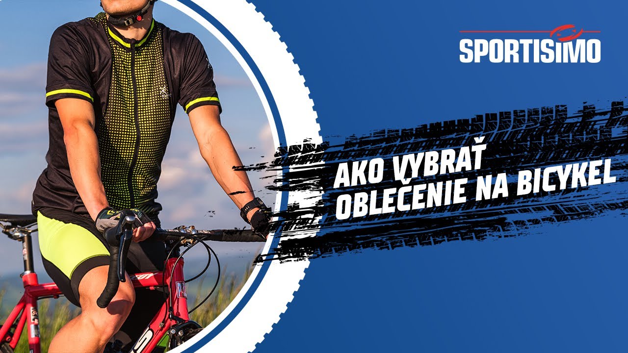 Ako vybrať oblečenie na bicykel | Cykloseri&aacute;l 6. diel