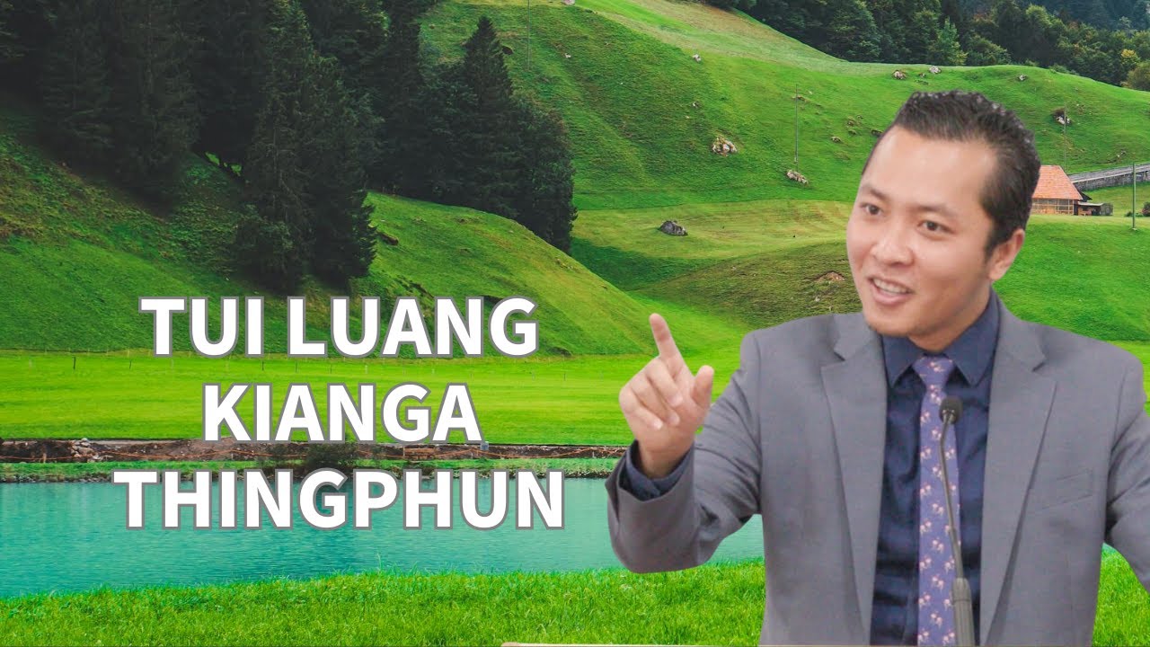 Tui Luang Kianga Thingphun - Pastor Rosangpuia Fanai (Mizo Sermon Thar 2025)