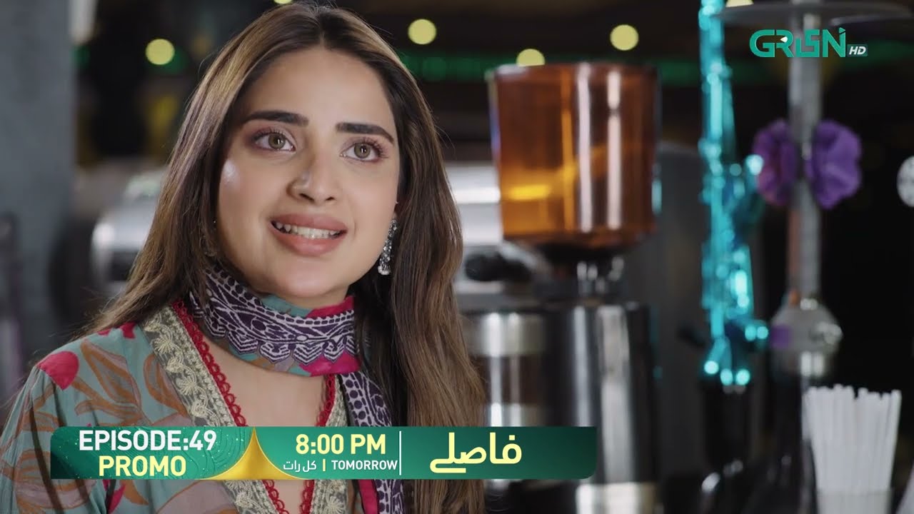 Faaslay Episode 49 Promo | Tomorrow at 8:00 PM | Ali Ansari - Saboor Ali | Only On Green TV