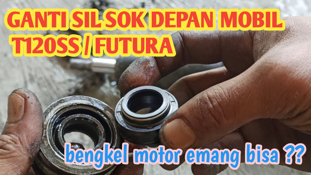 CARA GANTI SIL SOK DEPAN MOBIL T120SS/FUTURA
