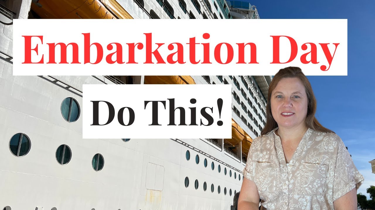 Embarkation Day Tips For A Calm Cruise Boarding Day