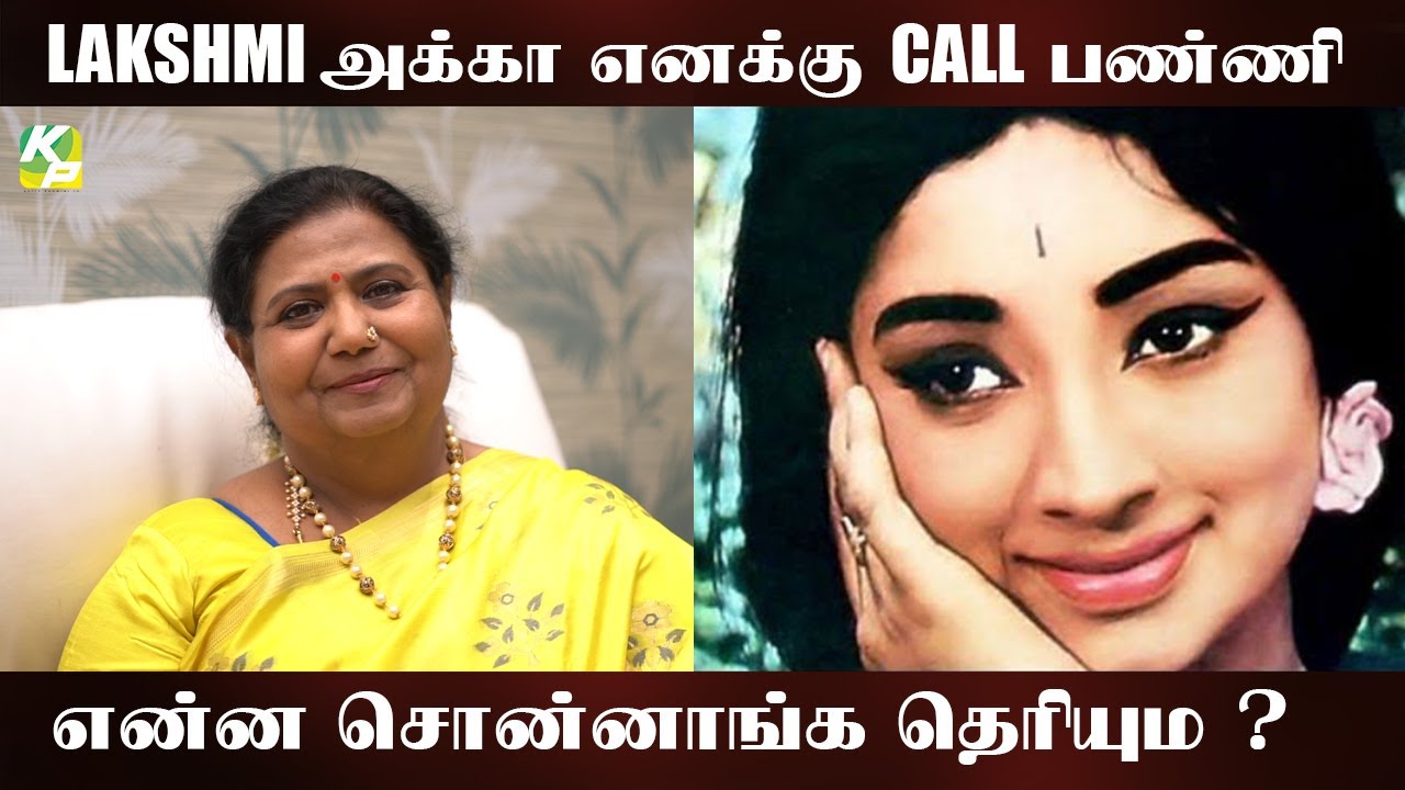 Lakshmi அக்கா எனக்கு call பண்ணி என்ன சொன்னாங்க தெரியுமா!? | #KuttyPadmini | KPTV