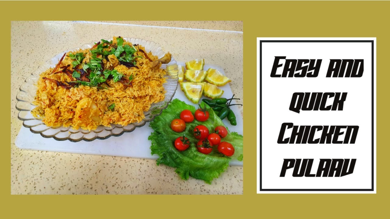 How to make chicken pulaav easy and quick way || Dream cooking