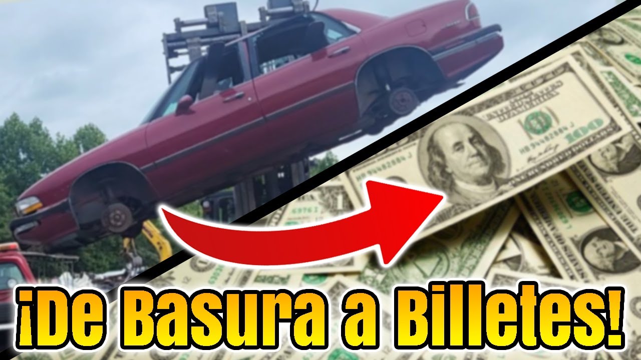 De Basura a Billetes: Vendiendo Carros en el Yonke