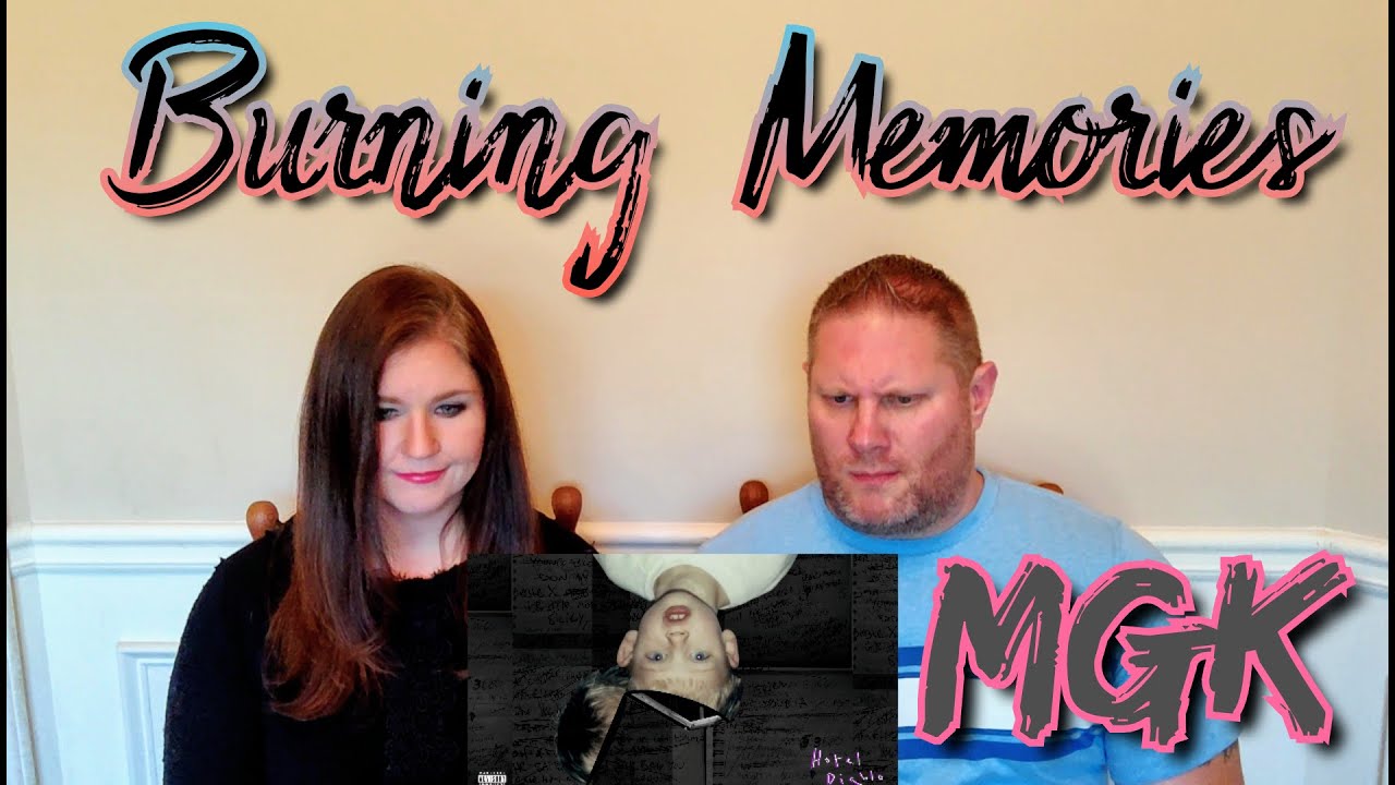 Machine Gun Kelly – Burning Memories feat. Lil Skies (Official Audio) REACTION