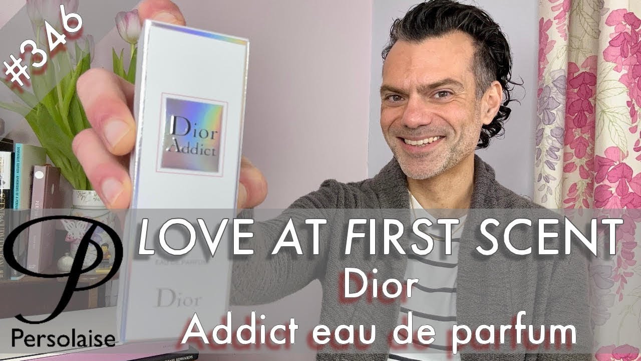 Обзор парфюма Dior Addict eau de parfum на Persolaise Love At First Scent, эпизод 346