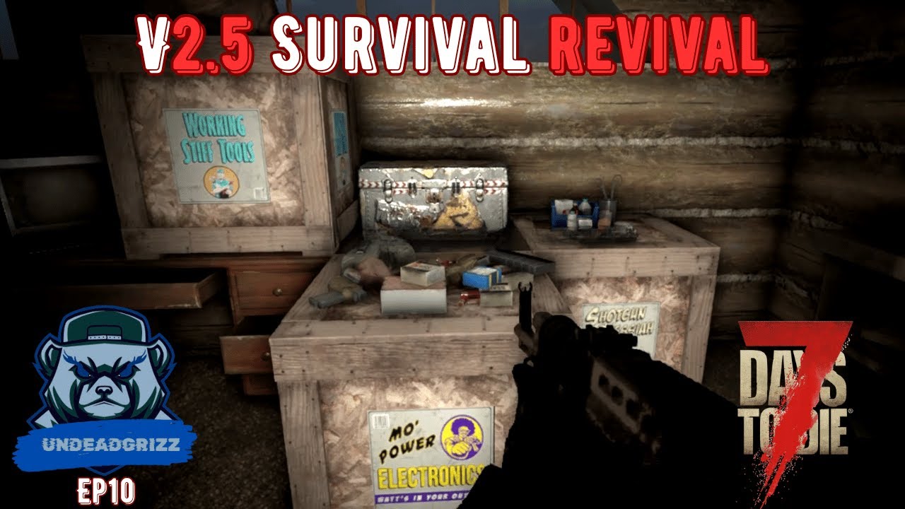 7 Days to Die V2.5 | Ep10 – HEAVY LOOTING
