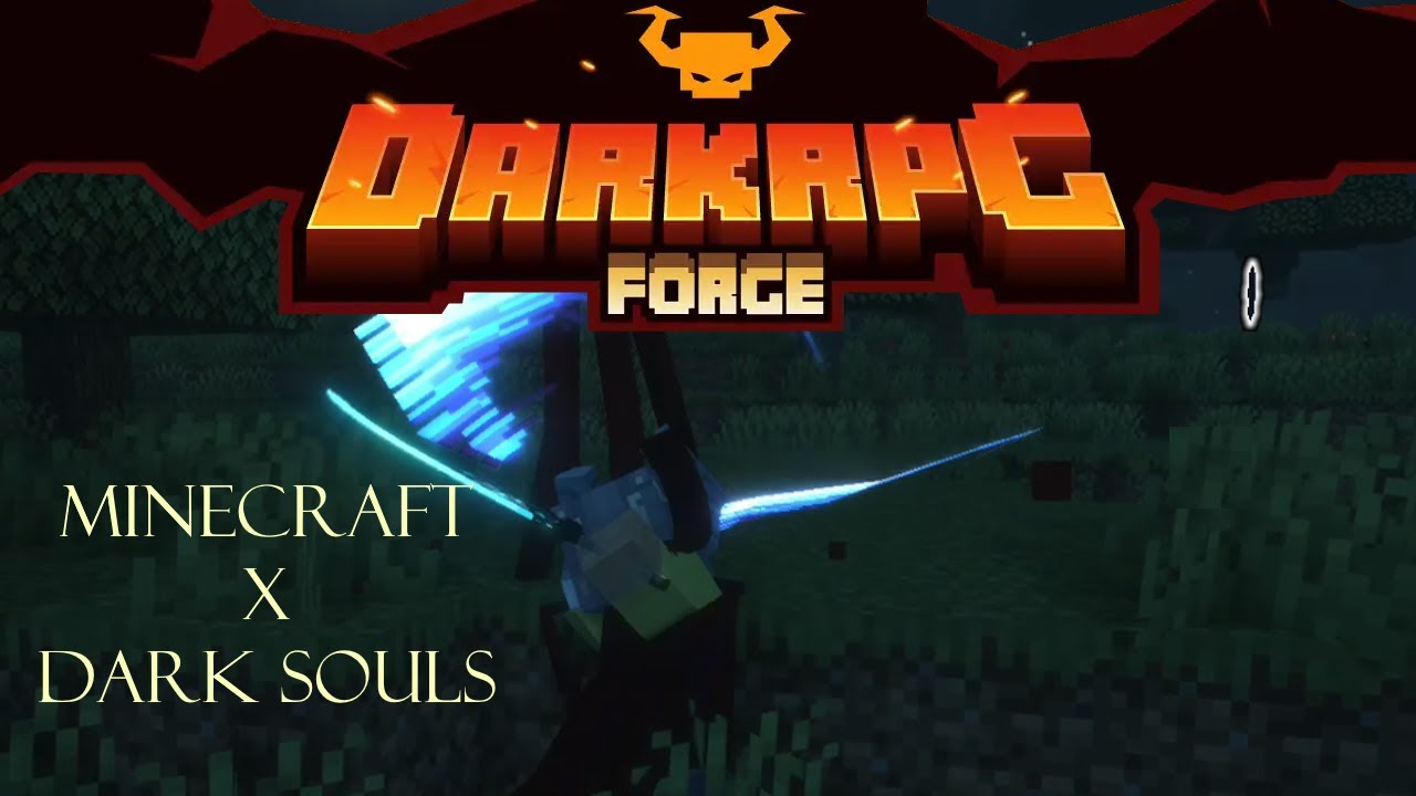 DarkRPG Forge Minecraft X Dark Souls