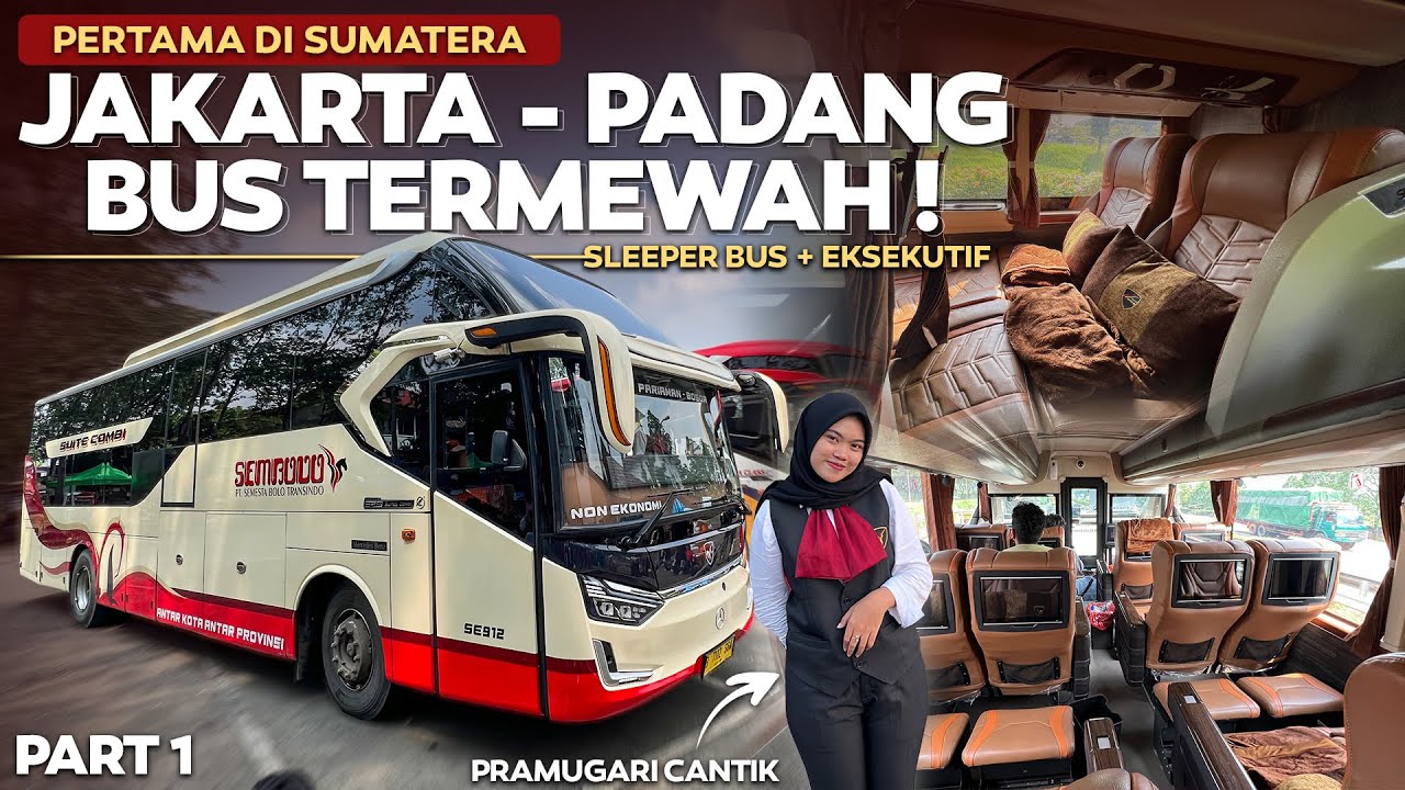 LUAR BIASA , FASILITAS DIATAS RATA-RATA‼️Jakarta - Padang Naik BUS TERBARU Sembodo  Sleeper Bus(1/4)