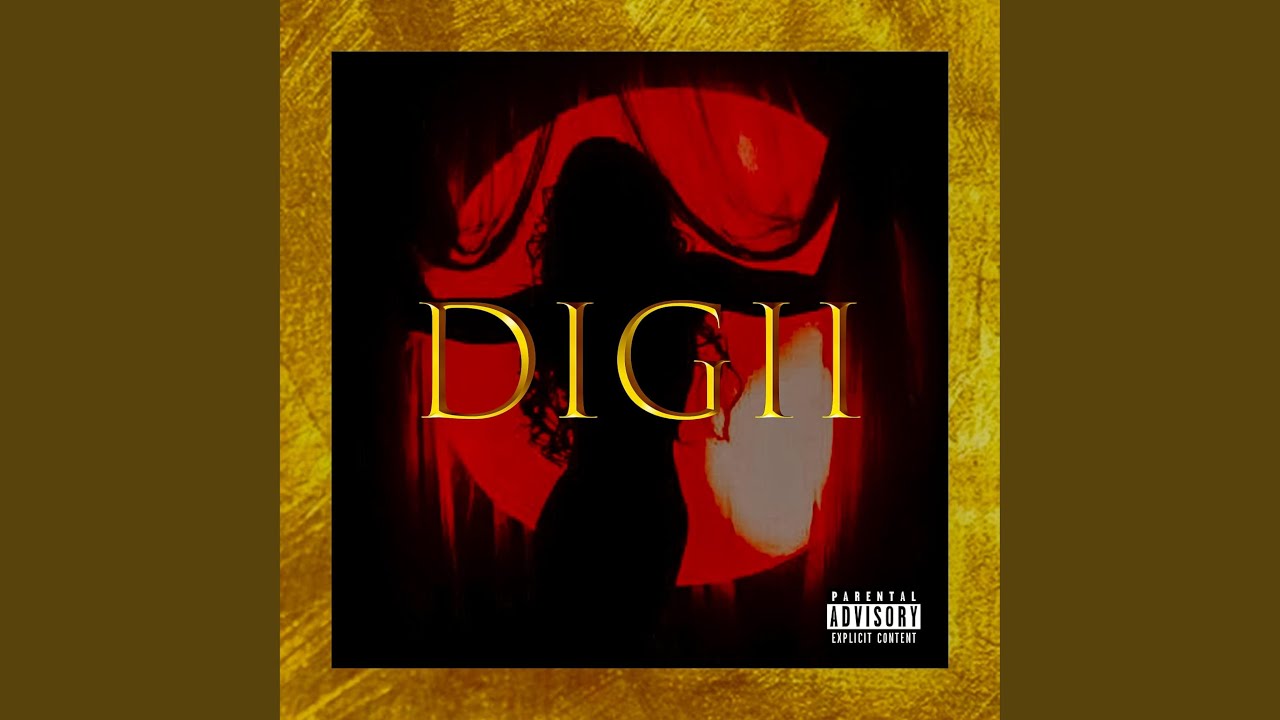 Digii II (feat. sosatheprodigyy, o6ix_june, prod.chacha)