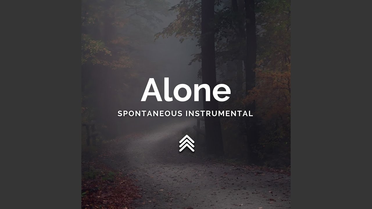 Alone Spontaneous (Instrumental)