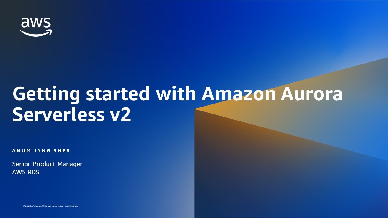 Getting Started with Amazon Aurora Serverless v2- AWS Database in 15