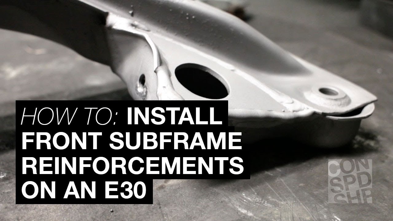How to install subframe reinforcements in an E30 - Condor Speed Shop