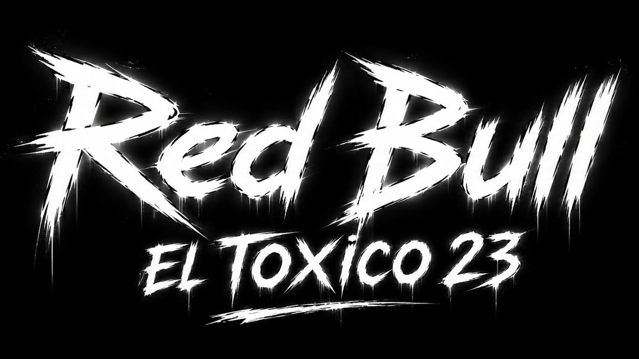 @ElToxico23l ❌ RED BULL ❌ ( Video Visualizer ) 2033