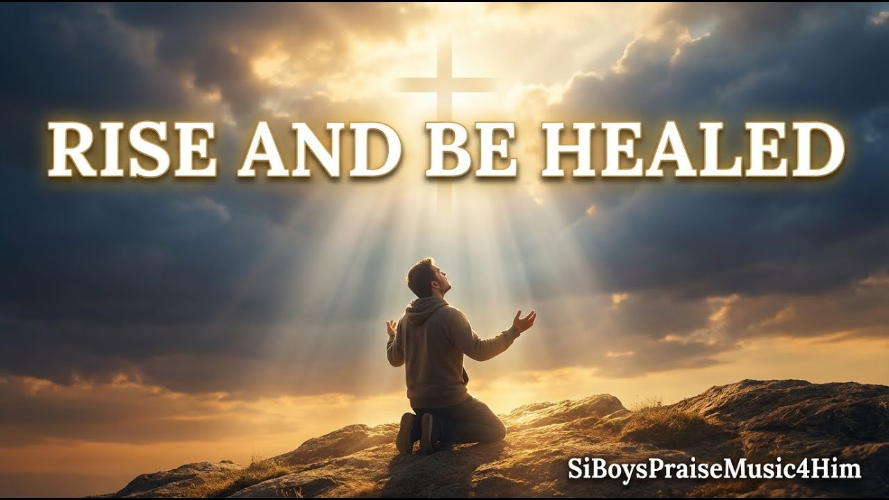 Восстань и исцелись | Евангельская музыка @SiBoysPraiseMusic4Him #христианскаяпеснь #целебнаямузыка