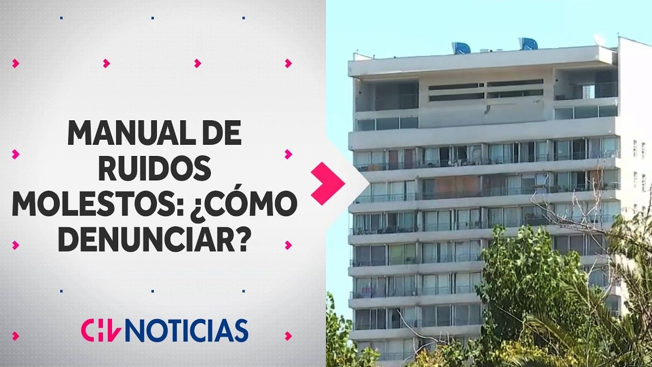 Lanzan manual de los ruidos molestos: ¿Cómo se pueden denunciar? - CHV Noticias