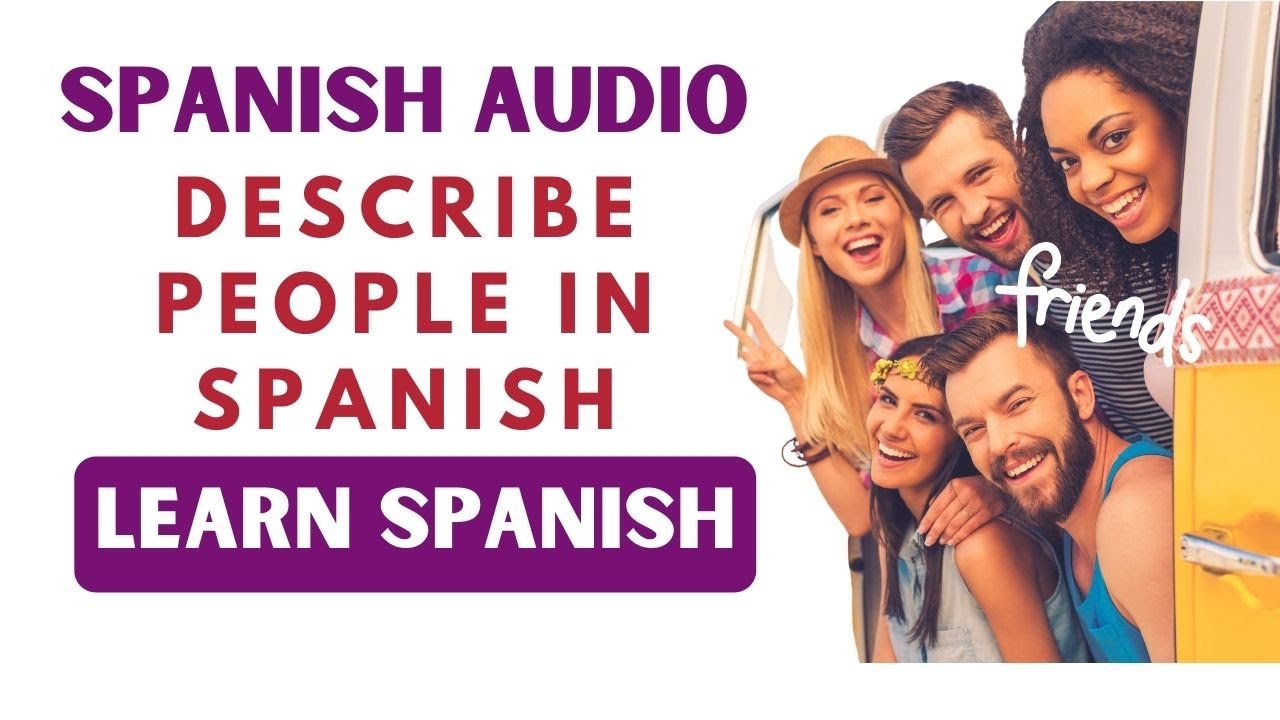Learn Spanish: Mi Grupo de Amigos. Podcast Nivel A1