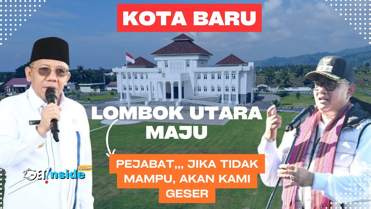 Inilah... Rencana Pembangunan Kabupaten Lombok Utara Untuk lima Tahun #getinsidetv.com