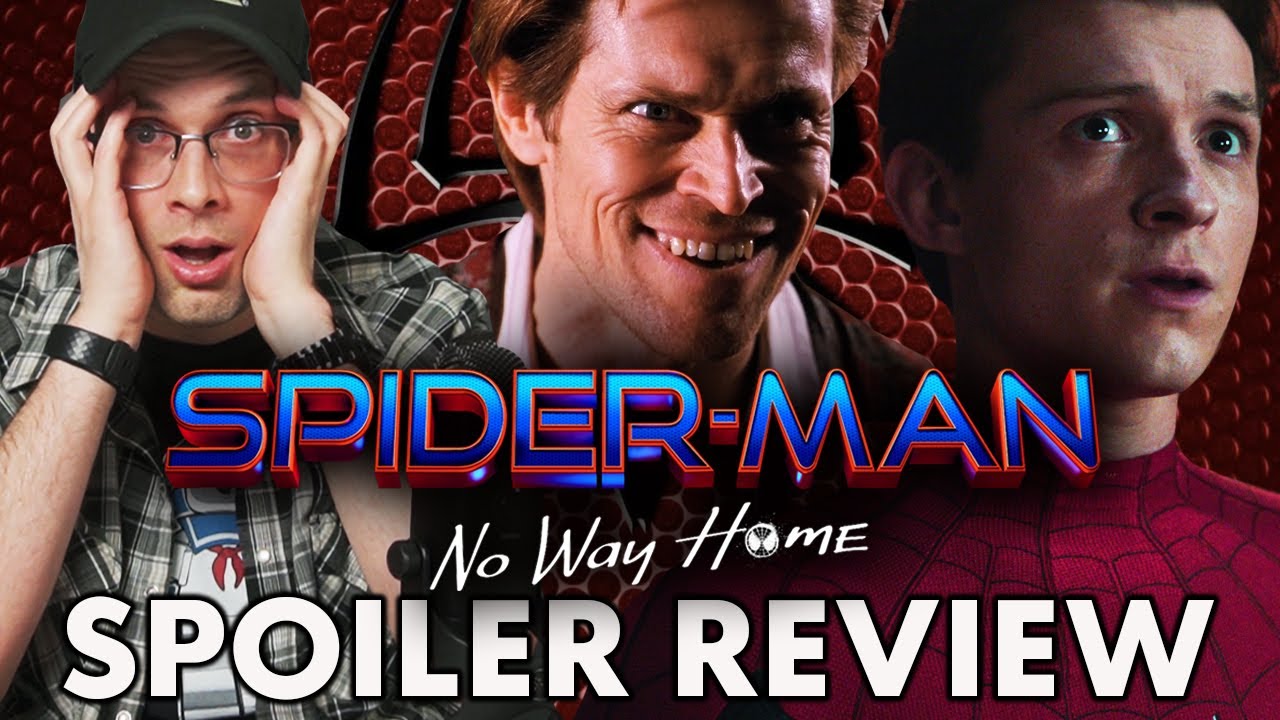 Spider-Man: No Way Home - Spoiler Review!