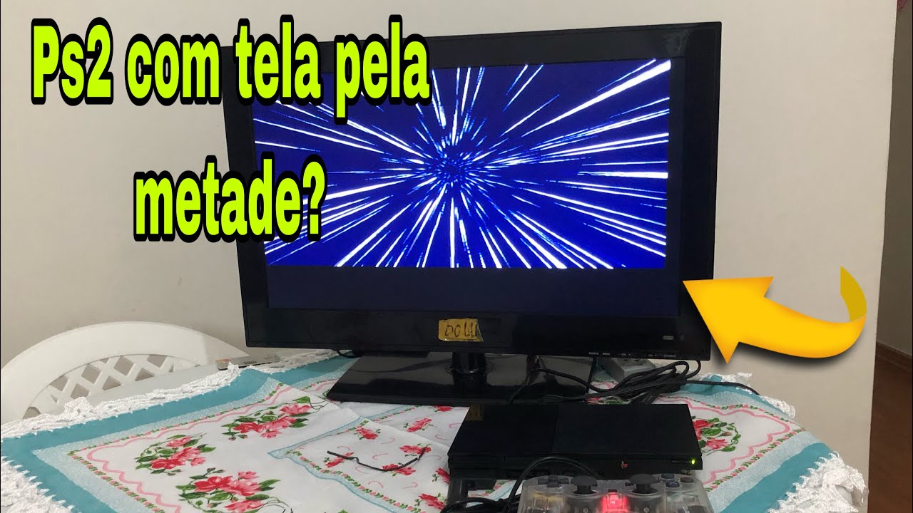PS2 COM TELA PELA METADE? Veja como resolver!