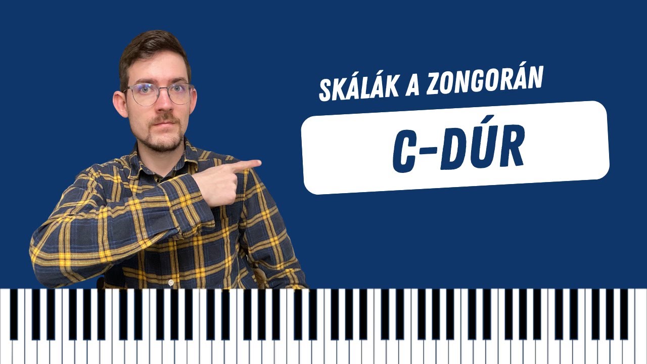 Skálák a zongorán 1. rész - C-dúr