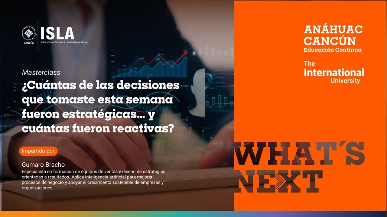¿Tus Decisiones Son Estratégicas o Reactivas? Claves para una Dirección Efectiva | Masterclass