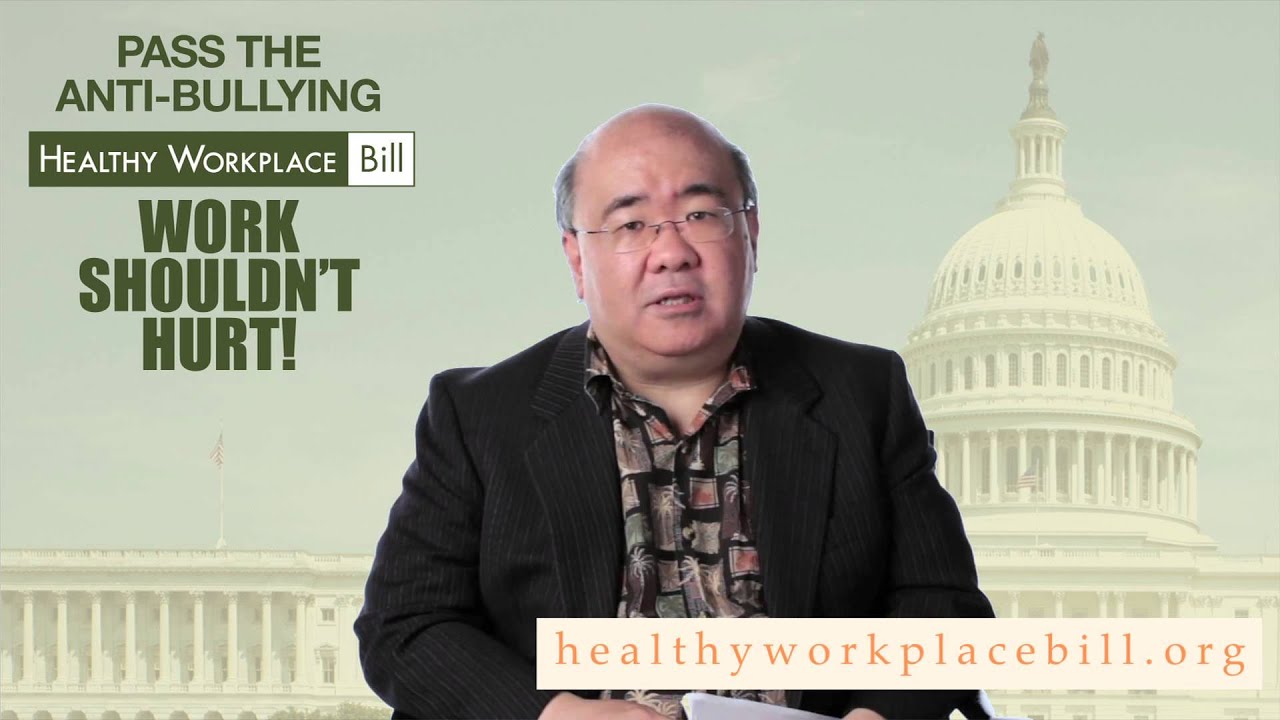 Why We Need A Law. David Yamada, Law Professor and MA Healthy Workplace Bill Co-Coordinator