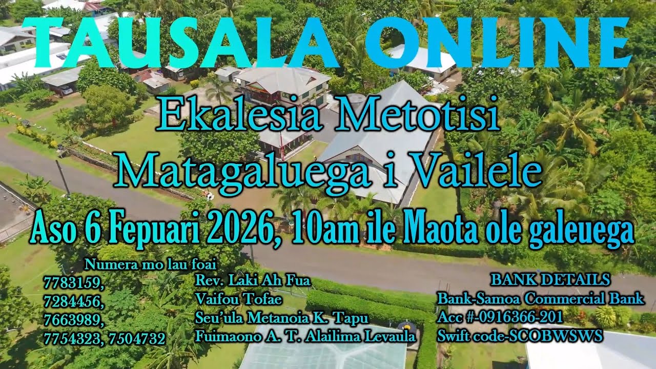 TAUSALA ONLINE - Ekalesia Metotisi, Matagaluega Vailele