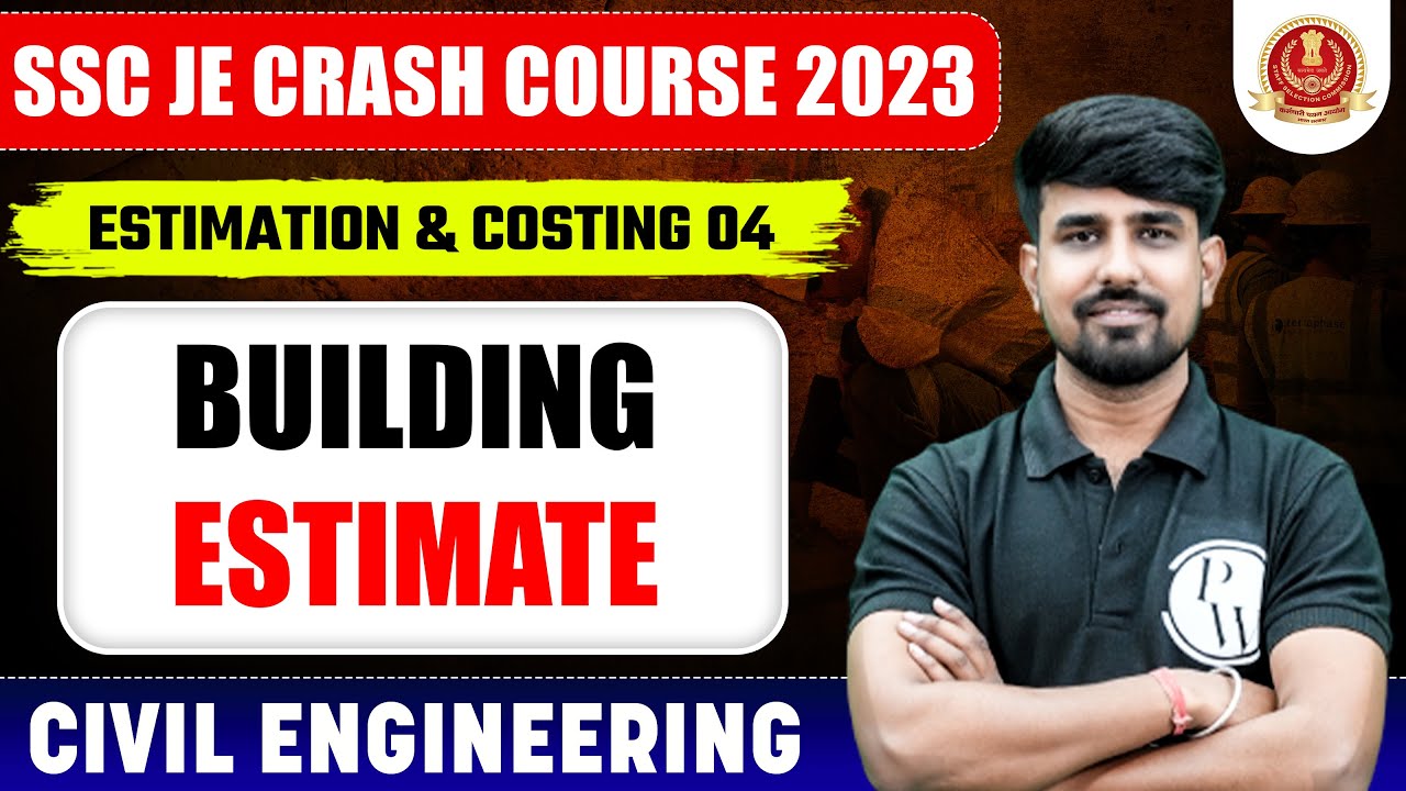 SSC JE 2023 | Estimation and Costing | Building Estimate | Civil Engineering