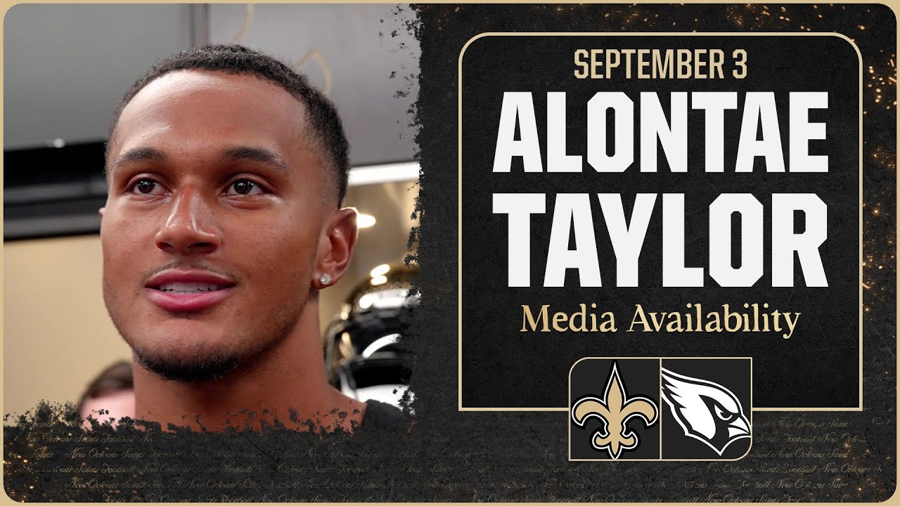 Alontae Taylor on recovery from injury, Kyler Murray | New Orleans Saints