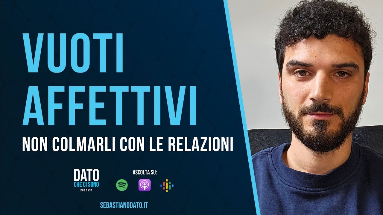 NON riempire i vuoti affettivi con le relazioni