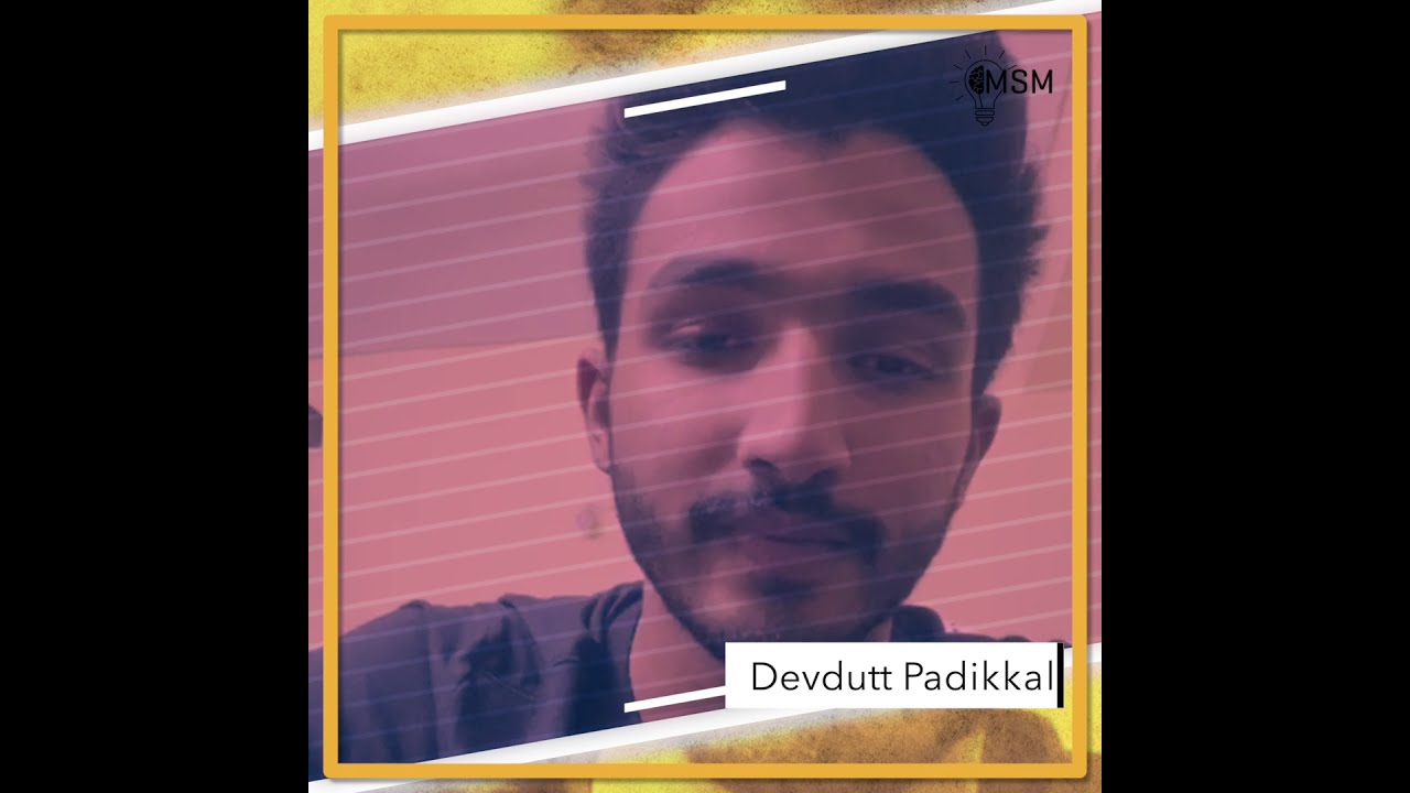 M.S.M - Season 2 Episode 4 -  Devdutt Padikkal