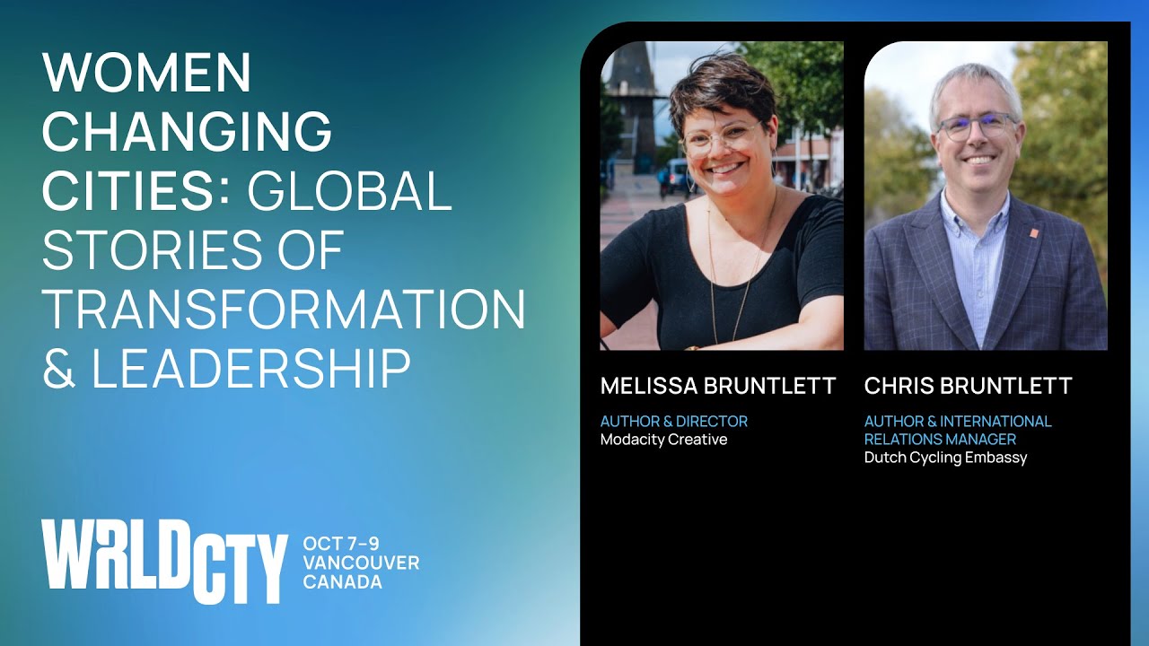 Women Changing Cities: Stories of Transformational Leadership WRLDCTY 2025