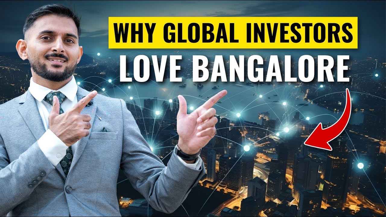 What Global Investors Know About Bangalore That Locals Don’t | Real Estate Truth 2025. 