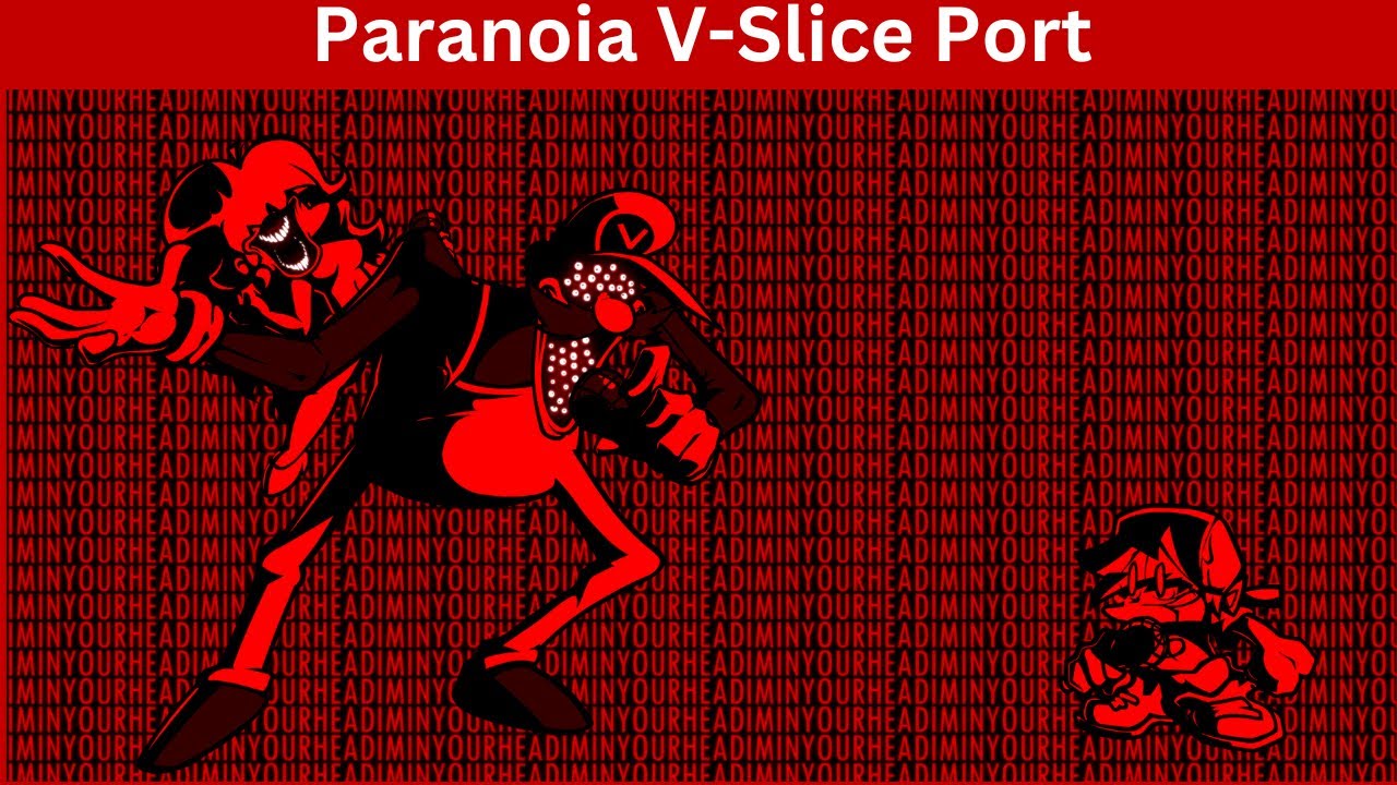 FNF Paranoia V-Slice Port High Effort