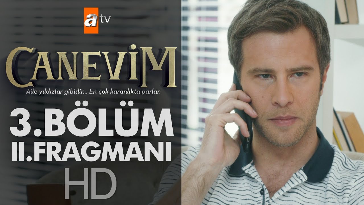 Canevim 3. B&ouml;l&uuml;m 2. Fragmanı