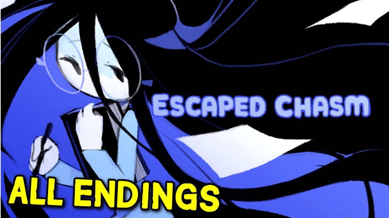 Escaped Chasm - 