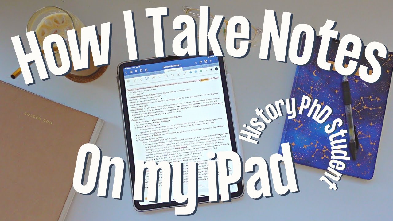 How I Take Notes on My iPad Pro As a History PhD Student